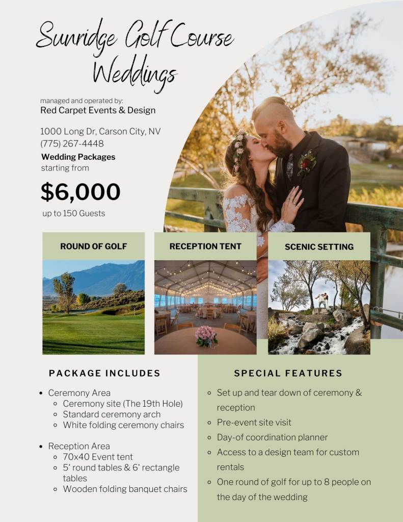 Sunridge Golf Course Weddings flyer - packages start at $6,000 for up to 150 guests. Call (775) 267-4448 for more information.